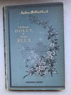 Dolly (F.H. Burnett) en Ella (Bertha Behrens) in 1 band, Boeken, Gelezen, Verzenden, Nederland, F.H. Burnett en Adriana