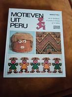 MOTIEVEN UIT PERU, om te borduren, weven, breien of haken., Boeken, Hobby en Vrije tijd, Ophalen of Verzenden, Zo goed als nieuw