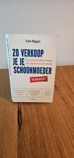Erwin Wiggers - Zo verkoop je je schoonmoeder, Ophalen of Verzenden, Zo goed als nieuw, Erwin Wiggers