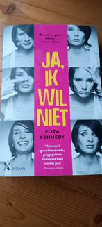 Eliza Kennedy ja, ik wil niet, Ophalen of Verzenden, Zo goed als nieuw