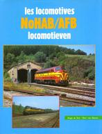 Locomotieven  Les locomotives NoHAB-AFB, Ophalen of Verzenden, Zo goed als nieuw, Trein, Boek of Tijdschrift