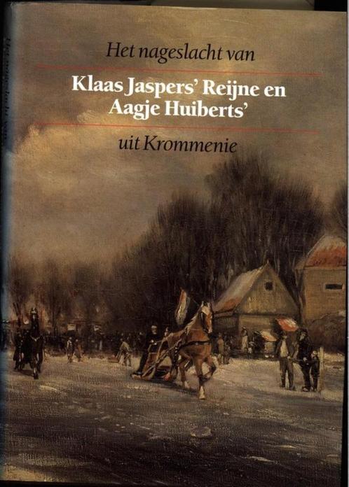 Klaas Jaspers'  Reijne en Aagje Huiberts' uit Krommenie., Boeken, Geschiedenis | Stad en Regio, Zo goed als nieuw, 19e eeuw, Ophalen of Verzenden