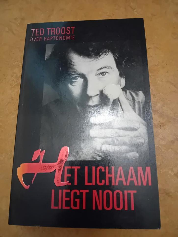 Het Lichaam Liegt Nooit - Ted Troost, Boeken, Gezondheid, Dieet en Voeding, Gelezen, Gezondheid en Conditie, Ophalen of Verzenden