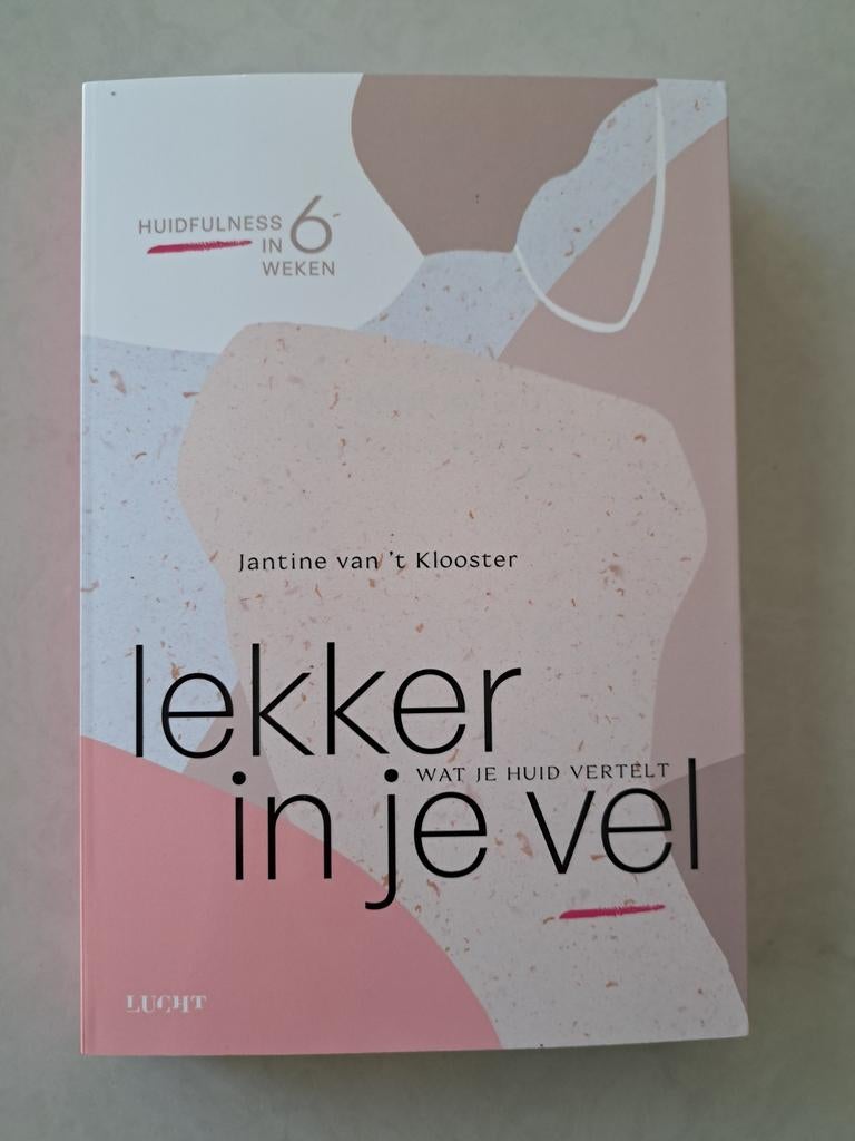 Lekker in je vel - Wat je huid vertelt, Ophalen of Verzenden, Nieuw