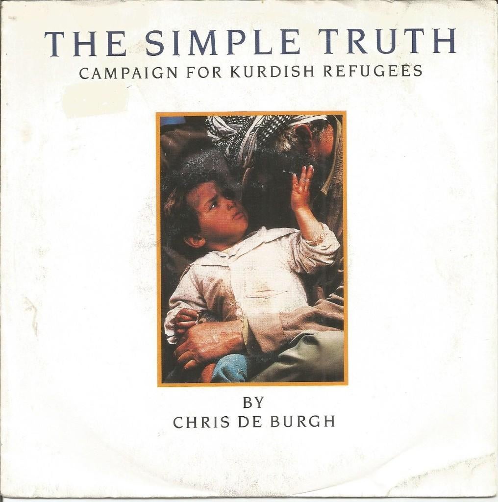 Chris de Burgh – The Simple Truth (1991), 7 inch, Single, Ophalen of Verzenden, Zo goed als nieuw
