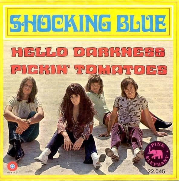 Single (1970) Shocking Blue - Hello Darkness, Cd's en Dvd's, Vinyl Singles, Gebruikt, Single, Pop, 7 inch, Ophalen of Verzenden