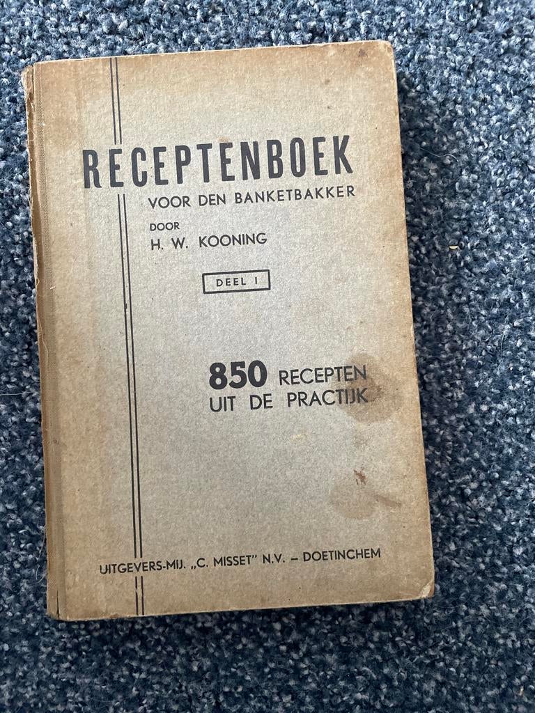 Receptenboek voor den Banketbakker H.W. Kooning, Boeken, Kookboeken, Ophalen of Verzenden, Gelezen, Taart, Gebak en Desserts
