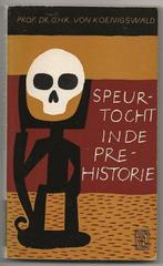 Von Koenigswald - Speurtocht in de prehistorie, Ophalen, Afrika, Von Koenigswald, Zo goed als nieuw