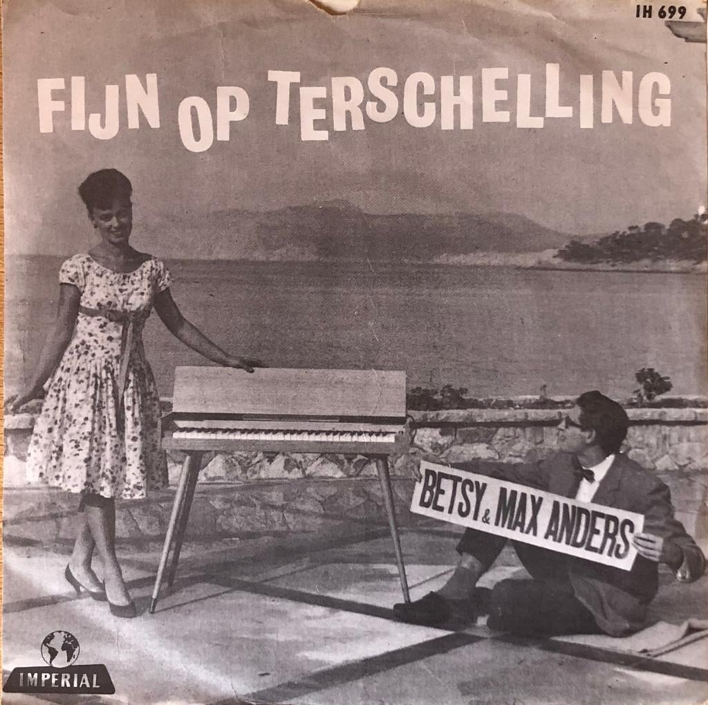 1966    Max & Betsy Anders        Fijn Op Terschelling      , Cd's en Dvd's, Vinyl Singles, Zo goed als nieuw, Single, Nederlandstalig