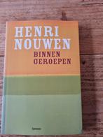 Henri Nouwen - Binnen geroepen, Ophalen of Verzenden, Zo goed als nieuw, Henri Nouwen