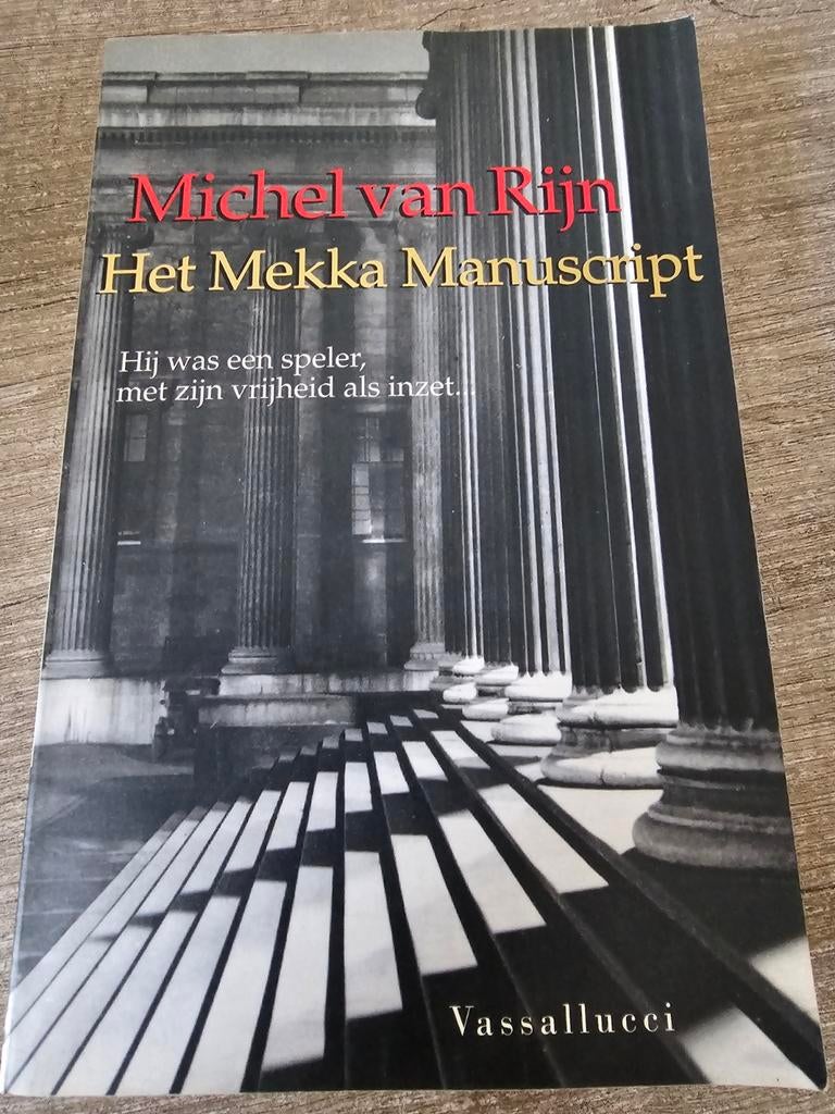 Het Mekka Manuscript - Michel van Rijn, Ophalen of Verzenden, Gelezen, Michel van Rijn
