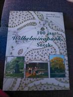 100 jaar Wilhelmina park Sneek Alice Booij Douwe de Groot, Boeken, Geschiedenis | Stad en Regio, Ophalen of Verzenden, Gelezen