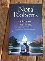 Nora roberts  het nieuws van de dag, Ophalen of Verzenden, Zo goed als nieuw