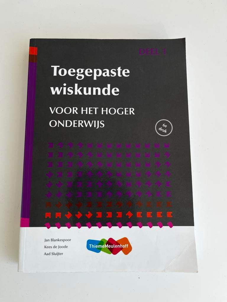 Toegepaste Wiskunde HBO - Deel 1 (6e druk), Boeken, Ophalen of Verzenden, Beta, Gelezen, HBO