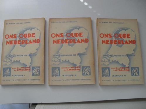 3 delen ons oude nederland - g. v.d. meulen en h. wansink, Boeken, Schoolboeken, Gelezen, Overige niveaus, Ophalen of Verzenden