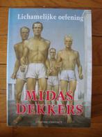 Lichamelijke oefening- Midas Dekkers, Boeken, Ophalen, Zo goed als nieuw, Midas Dekkers, Natuurwetenschap