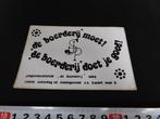 sticker de boerderij moet doet je goed uden jongerencentrum, Ophalen, Zo goed als nieuw, Bedrijf of Vereniging