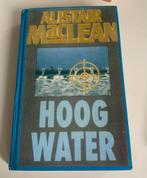 Boek Alistair MacLean - Hoog water, Ophalen of Verzenden, Alistair MacLean