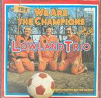 Lowland Trio, We are the Champions, Cd's en Dvd's, Vinyl Singles, Pop, Ophalen of Verzenden, 7 inch, Single