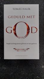 Tomas Halik - Geduld met God, Boeken, Ophalen of Verzenden, Zo goed als nieuw, Tomas Halik