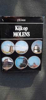 Kijk op Molens, J.Th.Balk, Ophalen of Verzenden, Zo goed als nieuw, J.Th.Balk