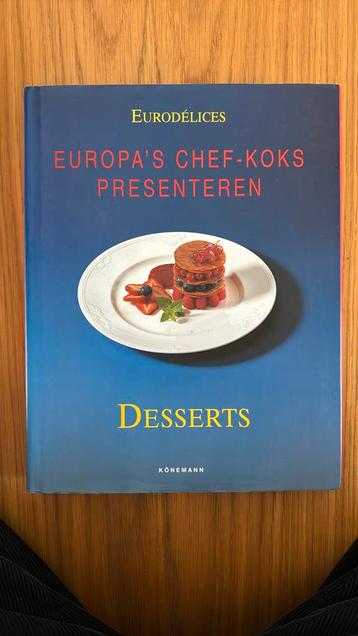 Europa’s chef-koks presenteren - desserts
