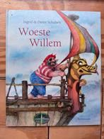 Woeste Willem - Ingrid & Dieter Schubert, Ophalen of Verzenden, Zo goed als nieuw, Prentenboek