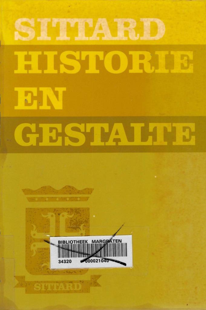 Sittard, Historie en Gestalte, Boeken, Geschiedenis | Stad en Regio, Gelezen, 19e eeuw, Ophalen of Verzenden