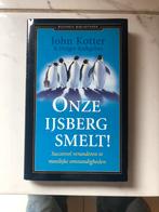 John Kotter - Onze ijsberg smelt!, Boeken, Ophalen of Verzenden, Zo goed als nieuw, John Kotter; Holger Rathgeber
