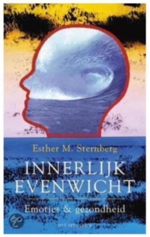 Innerlijk evenwicht (emoties & gezondheid) Esther Sternberg, Boeken, Psychologie, Zo goed als nieuw, Ophalen of Verzenden