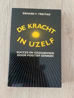 De Kracht in Uzelf - Erhard F. Freitag, Ophalen of Verzenden, Gelezen, Overige onderwerpen