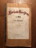 1864, Rijnsburg, Neêrlands Bevrijding in 1813. Door A.H, Antiek en Kunst, Antiek | Boeken en Bijbels, Ophalen of Verzenden, A.H. Wessels