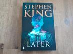Stephen King/ Later, Boeken, Ophalen of Verzenden, Zo goed als nieuw