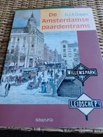 De Amsterdamse paardentrams - H.J.A. Duparc, Ophalen of Verzenden, 19e eeuw, Gelezen, H.J.A. Duparc