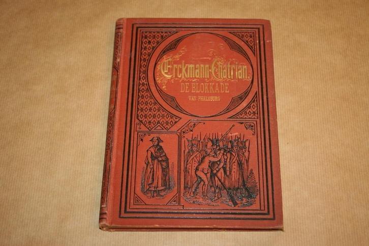 De blokkade van Phalsburg - Erckmann-Chatrian - ca. 1870, Antiek en Kunst, Antiek | Boeken en Bijbels, Ophalen of Verzenden