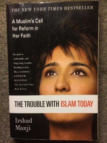 The trouble with islam today ; door Irshad Manji #Religie beschikbaar voor biedingen