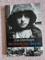 Cas Oorthuys - Het laatste jaar 1944-45, Ophalen of Verzenden, 20e eeuw of later, Zo goed als nieuw, Cas Oorthuys
