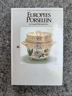 Boek Europees porselein, Antiek en Kunst, Antiek | Porselein, Ophalen of Verzenden
