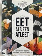 Sarai Pannekoek - Eet als een atleet, Boeken, Italië, Ophalen of Verzenden, Zo goed als nieuw, Sarai Pannekoek; Titia van der Stelt; Vera Wisse