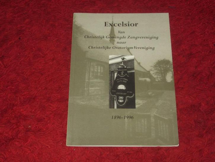 Leiderdorp - Zangvereniging Excelsior - Jubileumboek., Boeken, Geschiedenis | Stad en Regio, Gelezen, Ophalen of Verzenden
