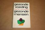 Gezonde voeding, gezonde mensen - Hartog, Boeken, Ophalen of Verzenden, Gelezen, Dieet en Voeding