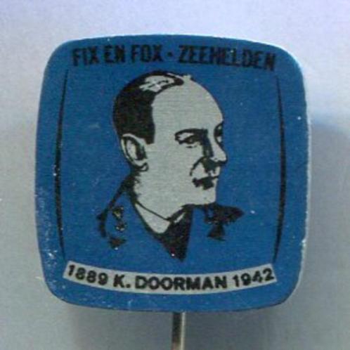 FIX & FOX Zeehelden K. Doorman blik speldje ( W_306 ), Verzamelen, Speldjes, Pins en Buttons, Zo goed als nieuw, Speldje of Pin