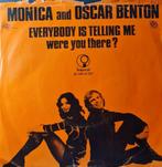 MONICA & OSCAR BENTON - EVERYBODY IS TELLING ME, Cd's en Dvd's, Vinyl Singles, Gebruikt, Ophalen of Verzenden