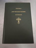 The Bible and the Holy Fathers for Orthodox, Boeken, Ophalen of Verzenden, Christendom | Katholiek, Zo goed als nieuw