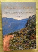 Erik de La Porte, Geteld, Gewogen, Gebroken., Ophalen of Verzenden, Zo goed als nieuw