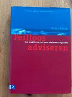 P. Block - Feilloos adviseren, Ophalen of Verzenden, Zo goed als nieuw, P. Block