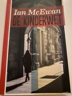 Ian McEwan - De kinderwet, Ophalen of Verzenden, Zo goed als nieuw, Ian McEwan