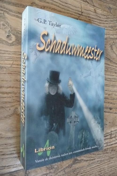 Schaduwmeester - G.P. Taylor (christelijke fantasy roman), Boeken, Thrillers, Zo goed als nieuw, Amerika, Ophalen of Verzenden