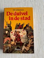 De duivel in de stad - Henri Kubnick, Ophalen of Verzenden, Gelezen, Nederland