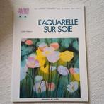 Aquarellen op zijde - Lydie Ottelart - aquarelverf, Ophalen of Verzenden, Gebruikt, Waterverf